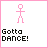 gottadance.gif
